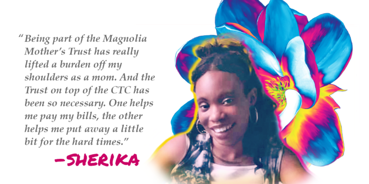 Front and Center: “Being Part of the Magnolia Mother’s Trust Has Lifted a Burden Off My Shoulders as a Mom”
