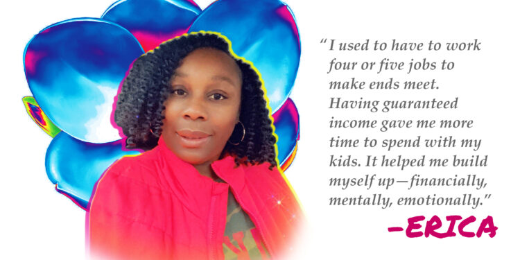 Front and Center: Before a Guaranteed Income and the Child Tax Credit, “I Used To Have to Work Four or Five Jobs To Make Ends Meet”