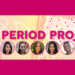 The Period Project: Period Poverty and the Fight for Menstrual Equity