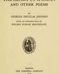 Georgia Johnson Douglas: “Black Woman,” “Foredoom,” and “The Heart of a Woman”