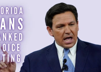 Most Voters Want Ranked-Choice Voting—So Why Did Ron DeSantis Just Ban It?